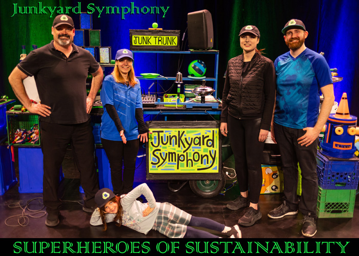 Junkyard Symphony, Superheores of Sustainability
